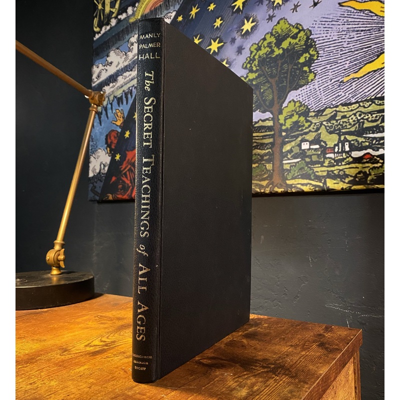 The Secret Teachings of All Ages by Manly P Hall