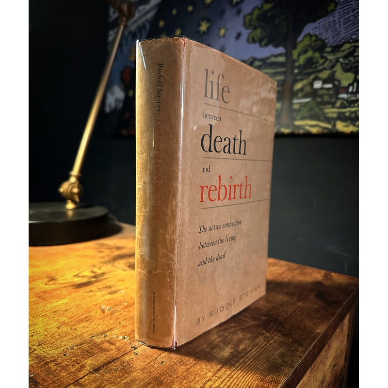 Life Between Death and Rebirth by Rudolf Steiner