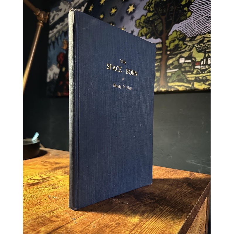 The Space Born (First Edition) by Manly P Hall