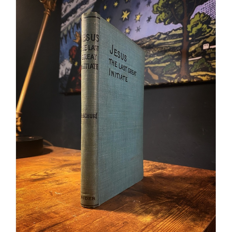 Jesus the Last Great Initiate by Eduardo Shure