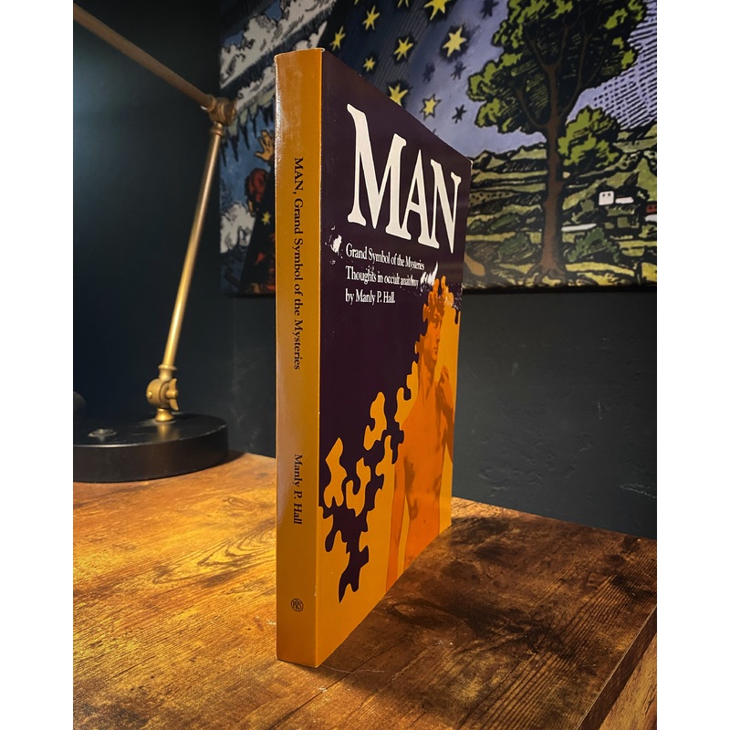 MAN The Grand Symbol of The Mysteries by Manly P. Hall