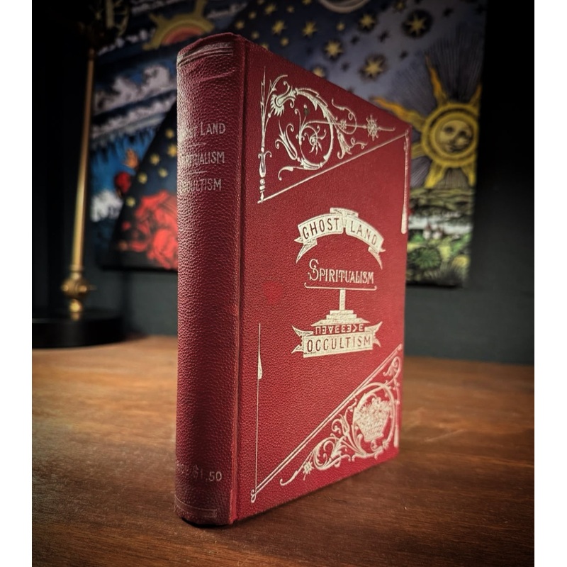 Ghost Land Spiritualism Occultism  by Emma Hardinge Britten