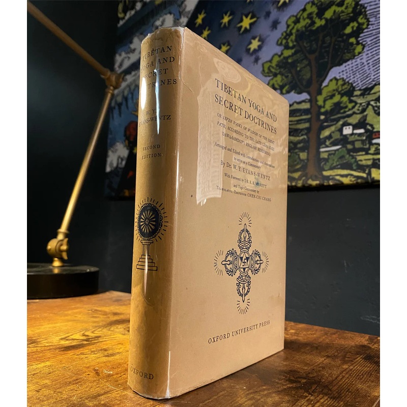 Tibetan Yoga and The Secret Doctrines by W.Y. Evan Wentz
