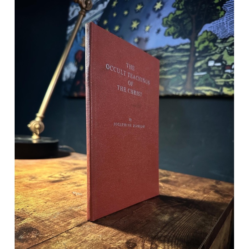 The Occult Teachings of The Christ By Josephine Ransom