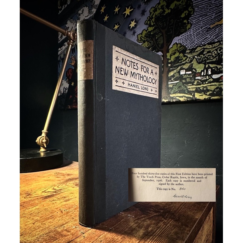 Notes For A New Mythology SIGNED by Haniel Long