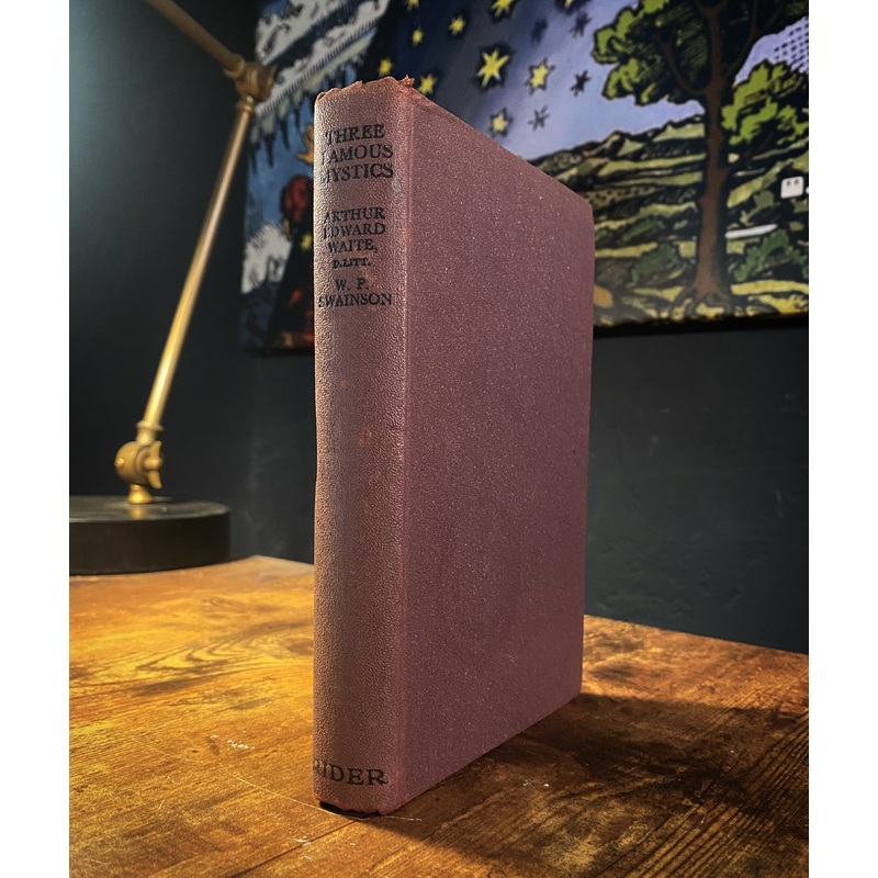 Three Famous Mystics; Jacob Boehme, Swedenborg, Saint-Martin by A.E. Waite