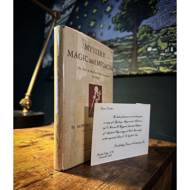 Mystery Magic and Medicine by Howard W. Haggard