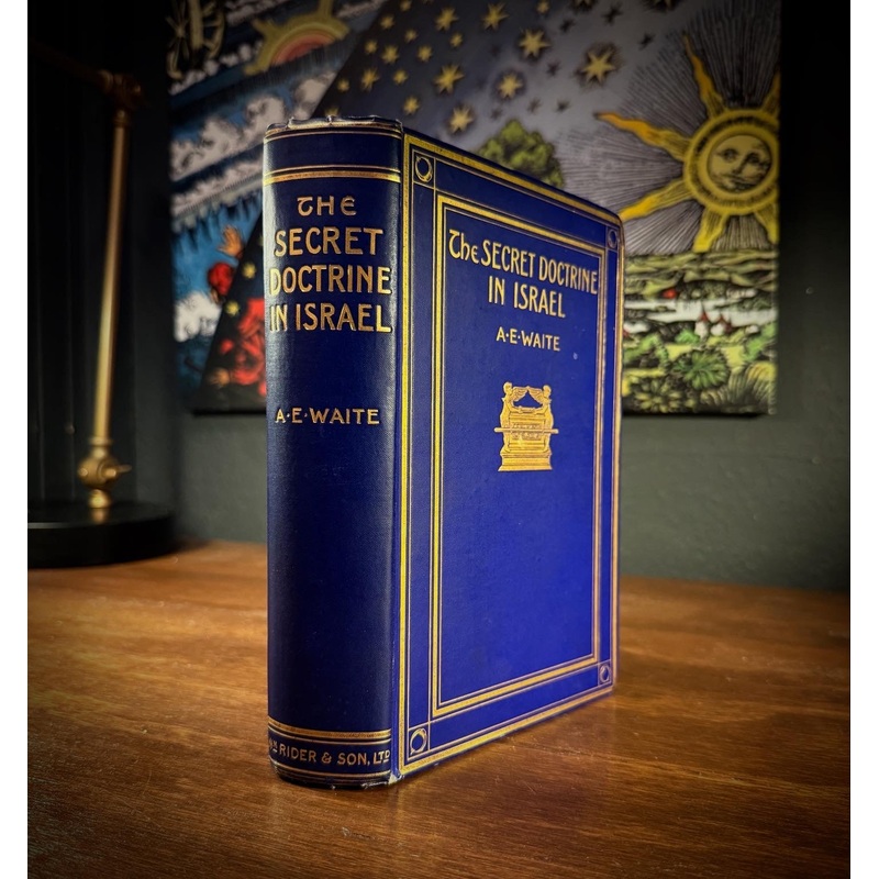 The Secret Doctrine in Israel by A.E. Waite