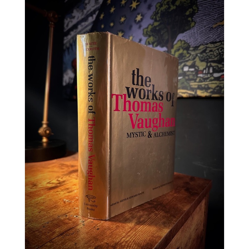 The Works of Thomas Vaughan edited by A.E. Waite