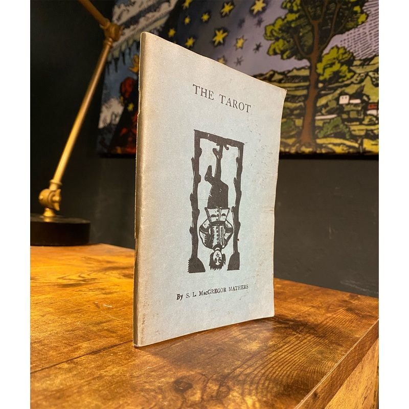 The Tarot by MacGregor Mathers