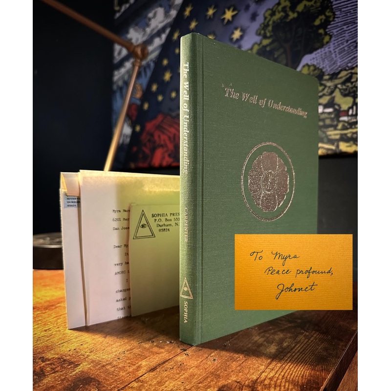 The Well of Understanding SIGNED by Johonet Halsted Carpenter