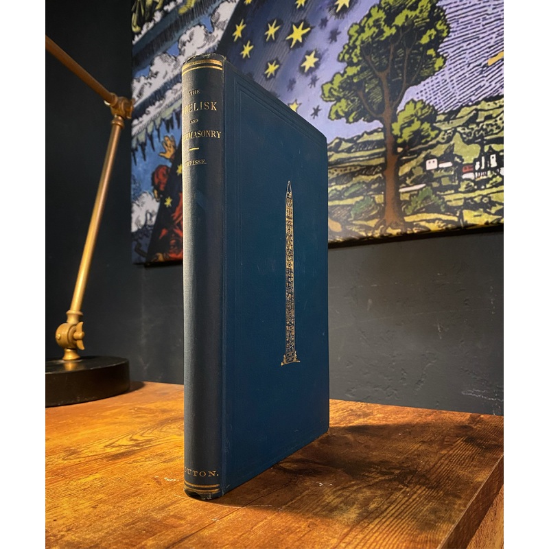 The Obelisk and Freemasonry By John M. Weisse M.D.