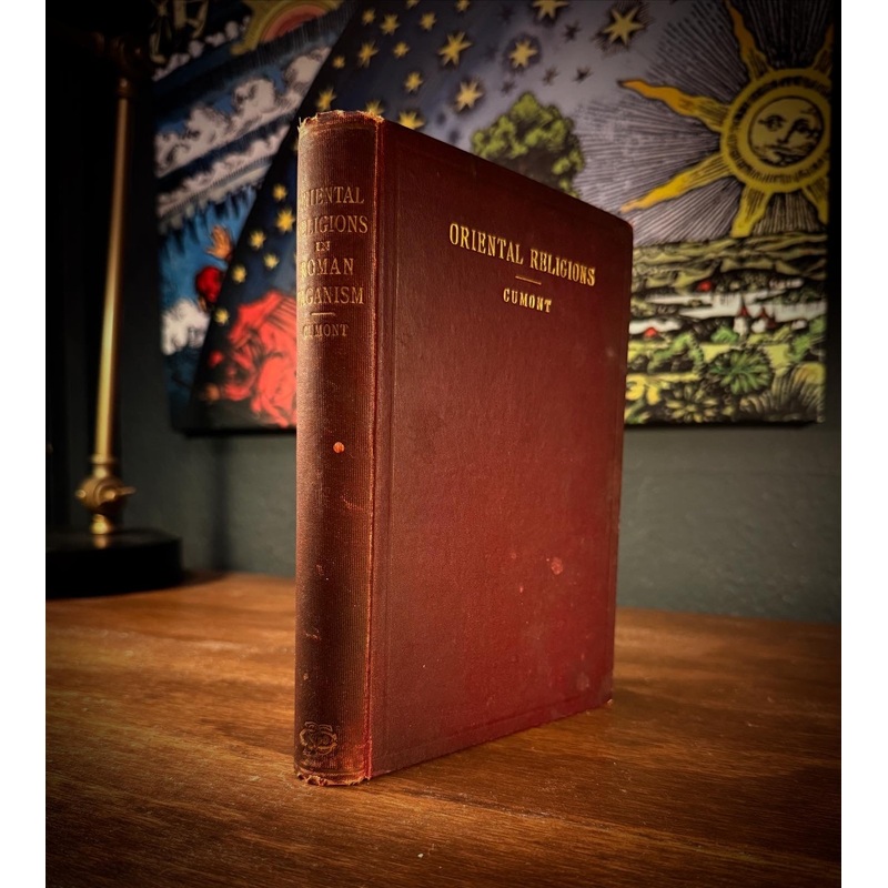 The Oriental Religions & Roman Paganism by Franz Cumont