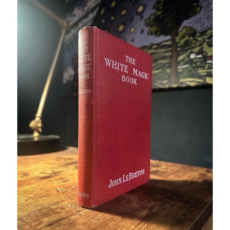 The White Magic Book by John LeBreton