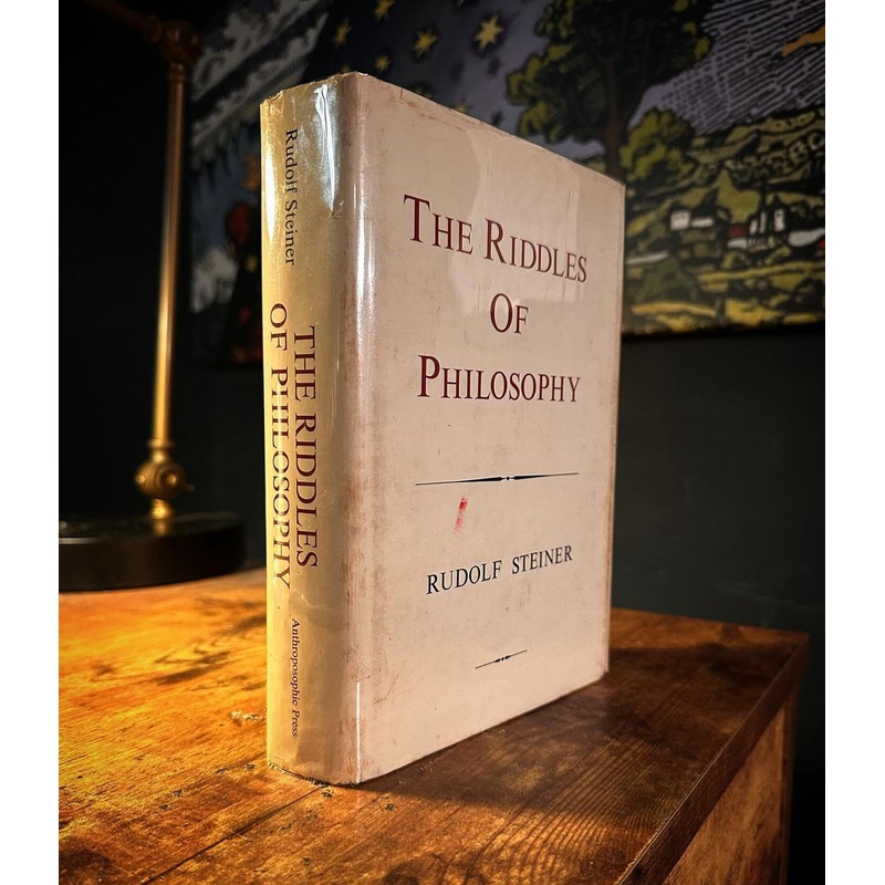 The Riddles of Philosophy by Rudolf Steiner