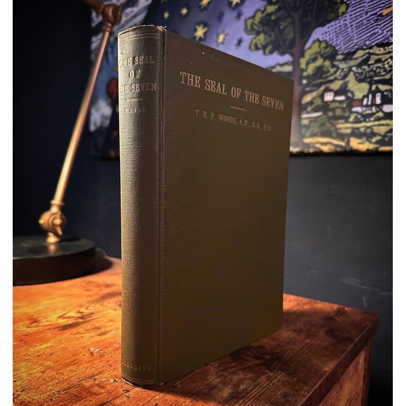 The Seal of the Seven by T.E.P. Woods