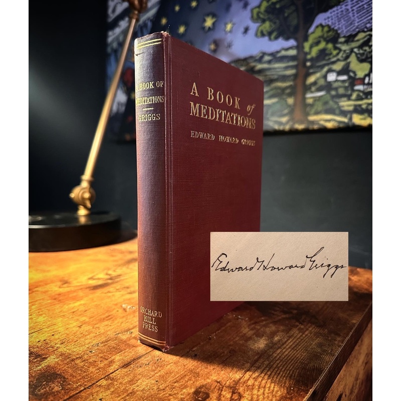 A Book of Meditations SIGNED by Edward Howard Griggs