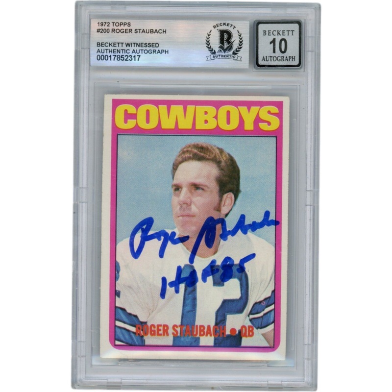 Roger Staubach Autographed 1972 Topps #200 HOF Slab Trading Card Beckett 50069