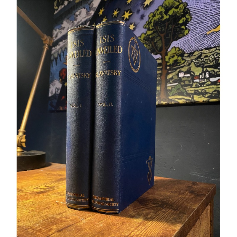 Isis Unveiled (1910 Edition) by H.P. Blavatsky