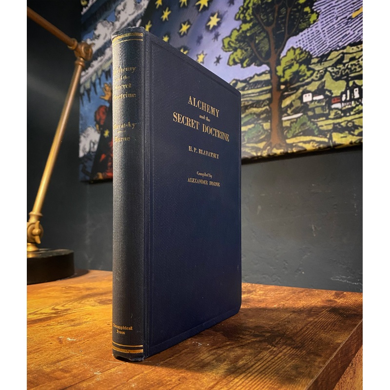 Alchemy and The Secret Doctrine by H.P Blavatsky