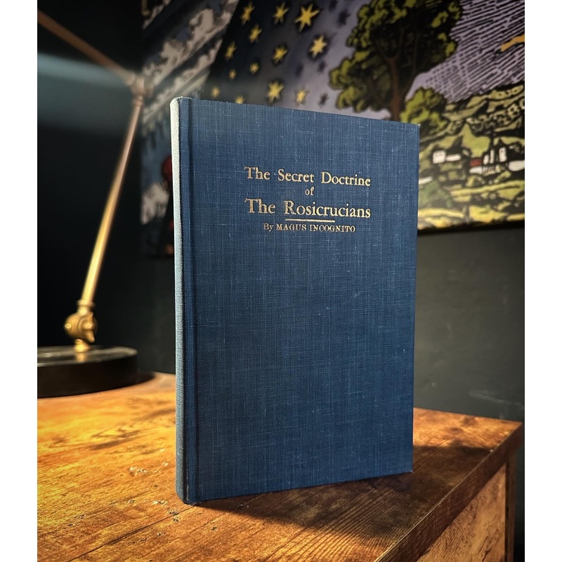 The Secret Doctrine of the Rosicrucians by Magnus Incognito
