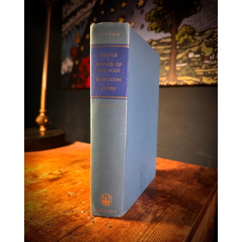 Brutus, On The Nature of the Gods, Divination, Duties by Marcus Cicero