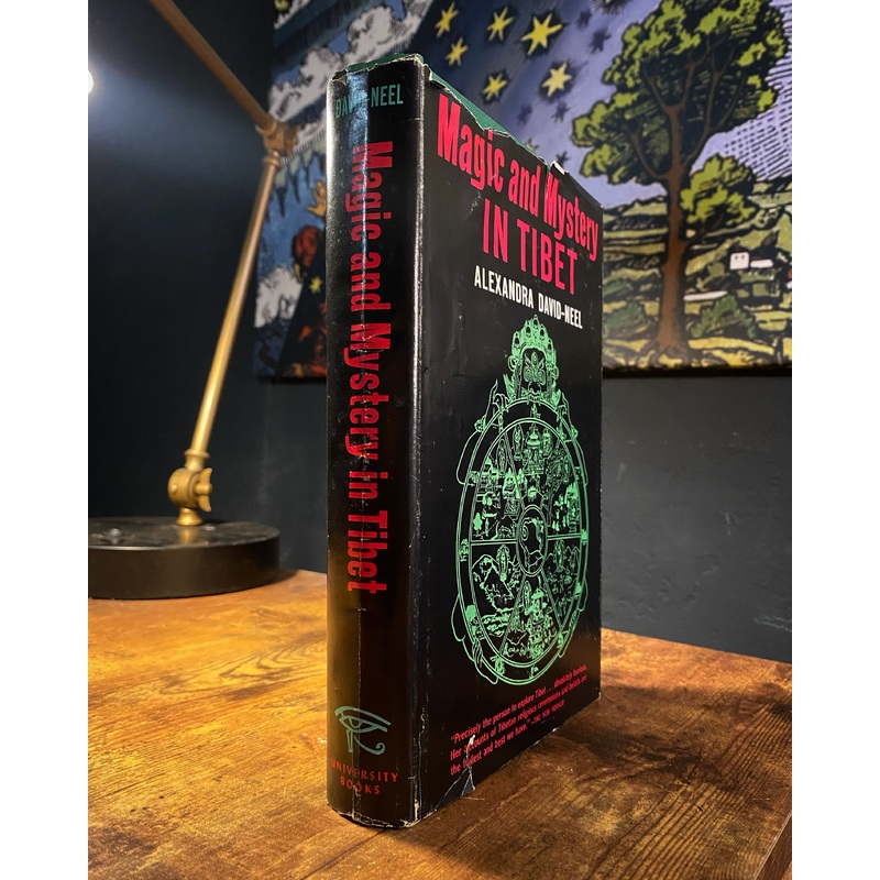 Magic and Mystery in Tibet by David Neel