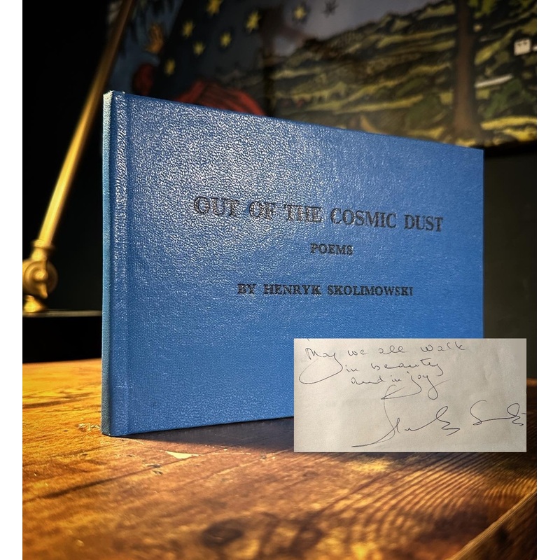 Out of The Cosmic Dust by Henryk Skolimowski