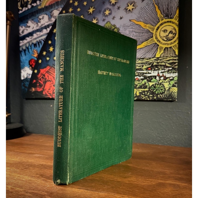 Buddhist Literature of the Manchus by Hartmut Walravens