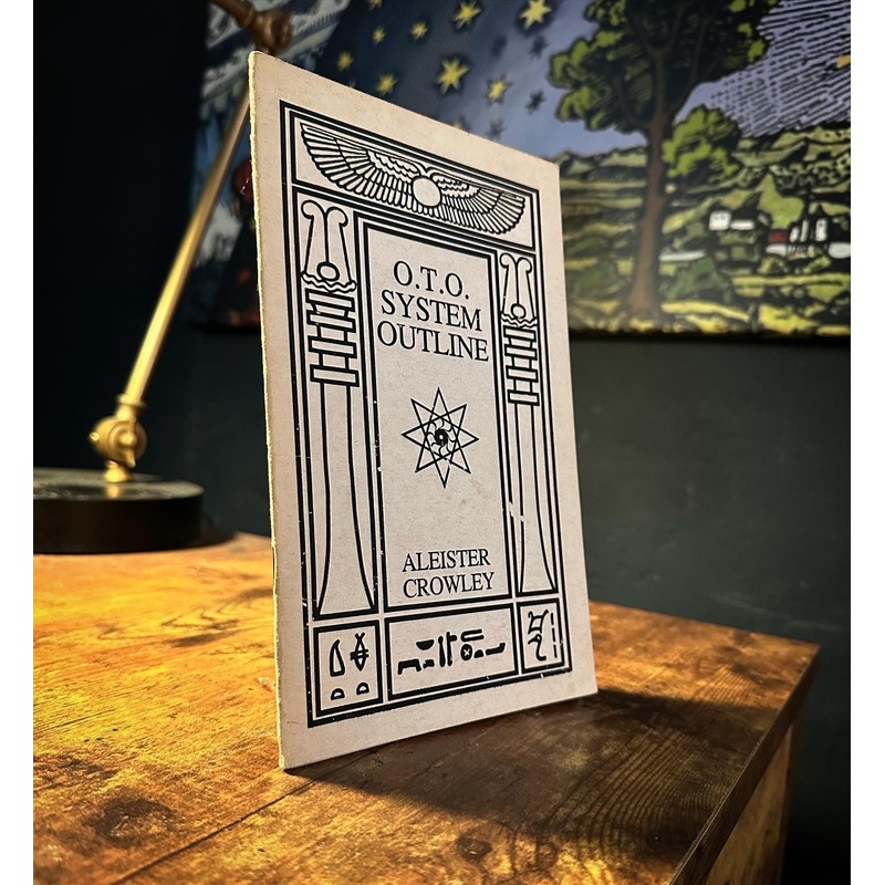 O.T.O. System Outline by Aleister Crowley