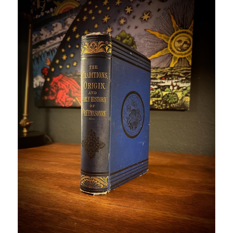 The Traditions, Origin and Early History of Freemasonry by A.T.C. Pierson and Godfrey Steinbrenner