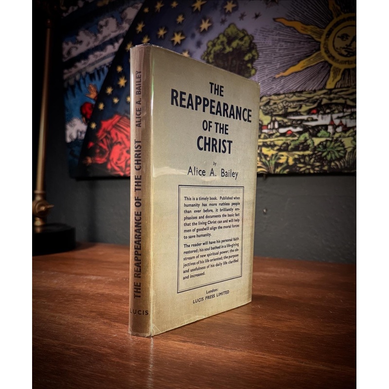 The Reappearance of The Christ by Alice Bailey