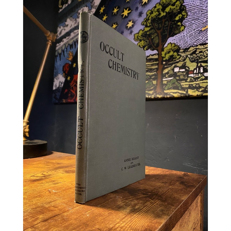 Occult Chemistry by Annie Besant & C.W. Leadbeater