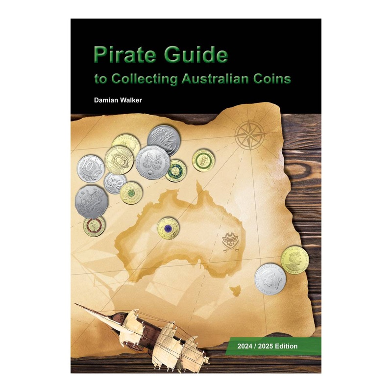 The Pirate Guide to Collecting Australian Coins 2024-25 Edition