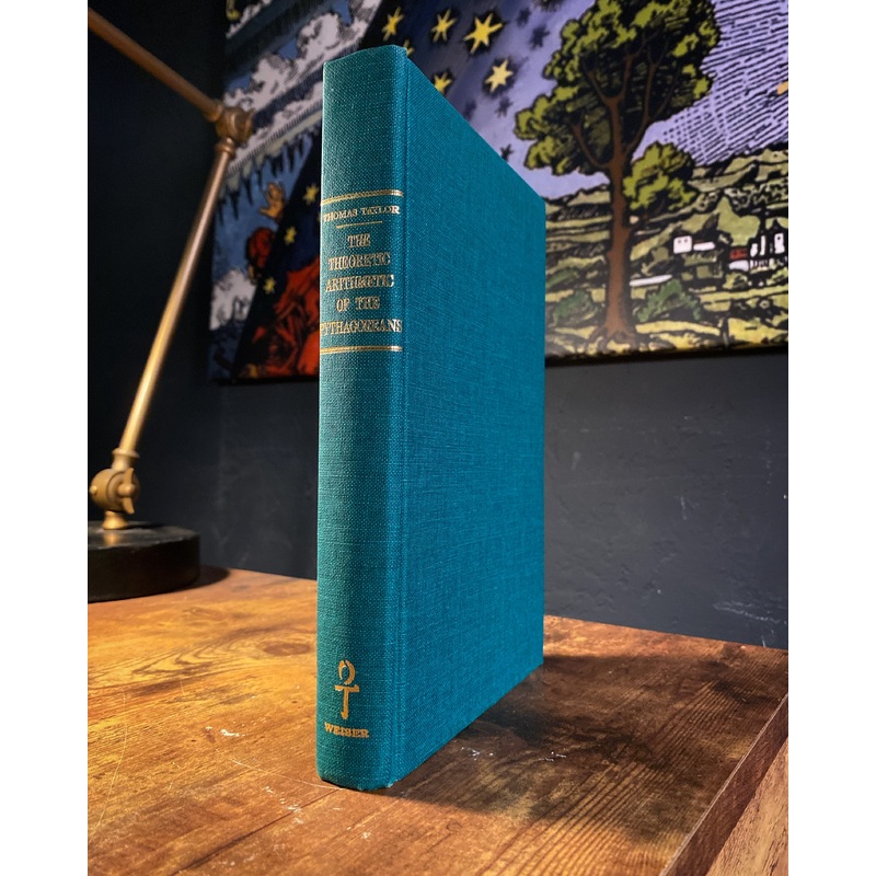 The Theoretic Arithmetic of the Pythagoreans by Thomas Taylor intro Manly P. Hall
