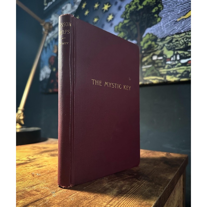 The Mystic Key (1892 First Edition) by John Hamlin Dewey, M.D.