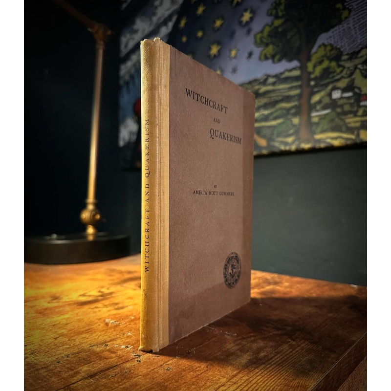 Witchcraft and Quakerism by Amelia Mott Gummere