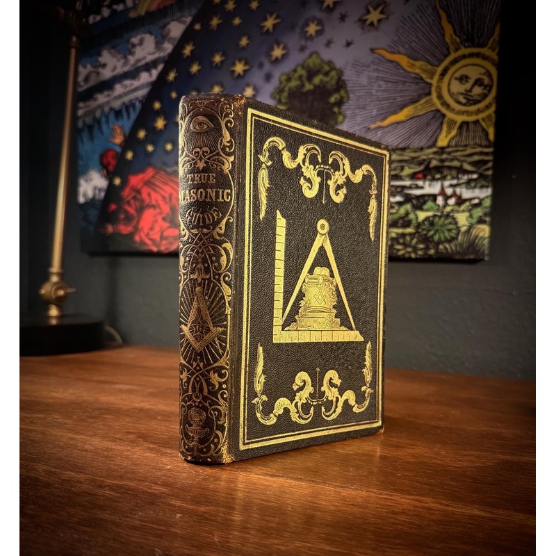 The True Masonic Guide by Robert Macoy
