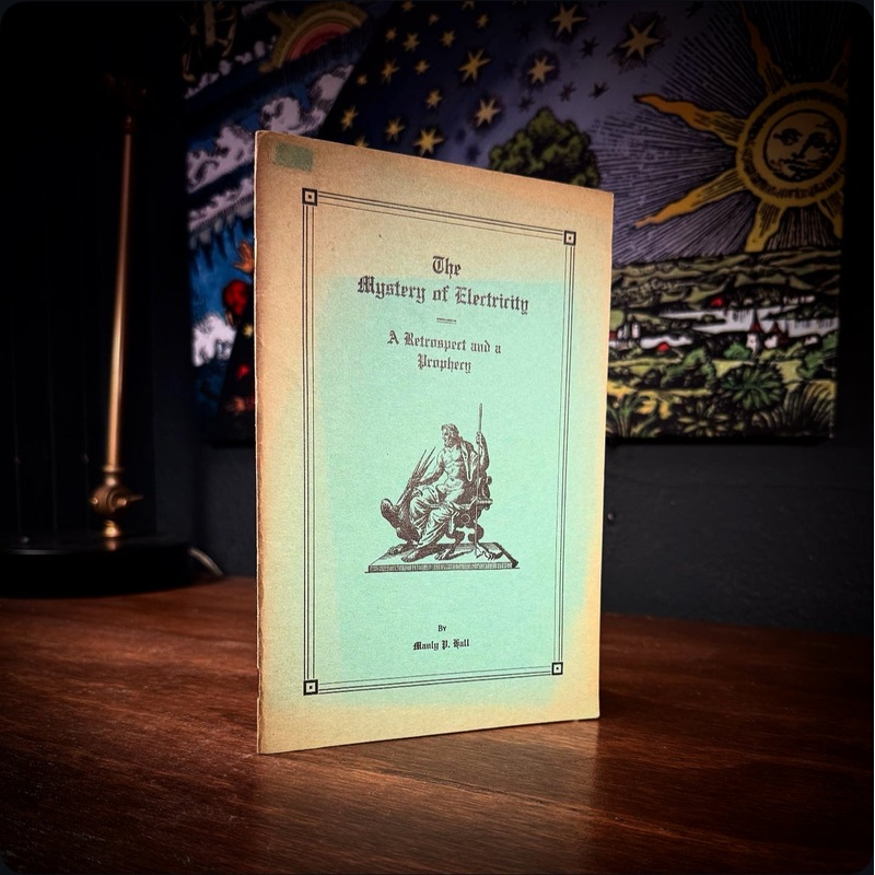 The Mystery of Electricity by Manly P. Hall