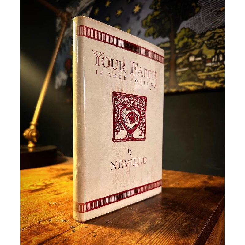Your Faith is Your Fortune by Neville  Goddard