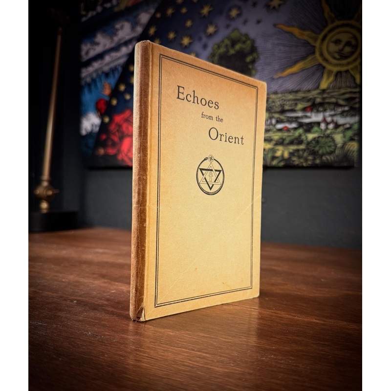 Echoes from the Orient by William Q Judge