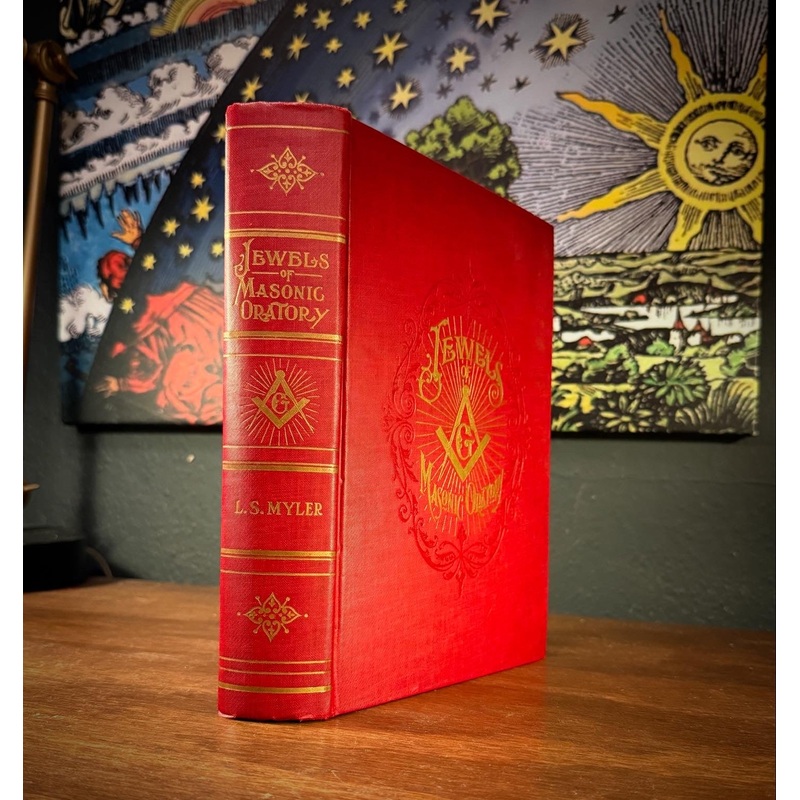 Jewels of Masonic Oratory by L.S. Myler
