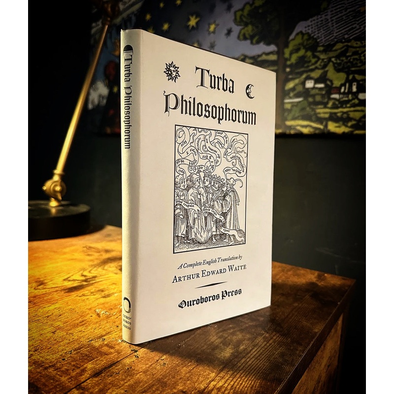 The Turba Philosophorum by Arthur Edward Waite