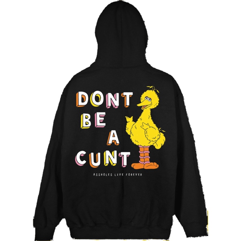 Assholes Live Forever Limited Edition Big Bird Don’t be a Cunt Black Hoodie (L)