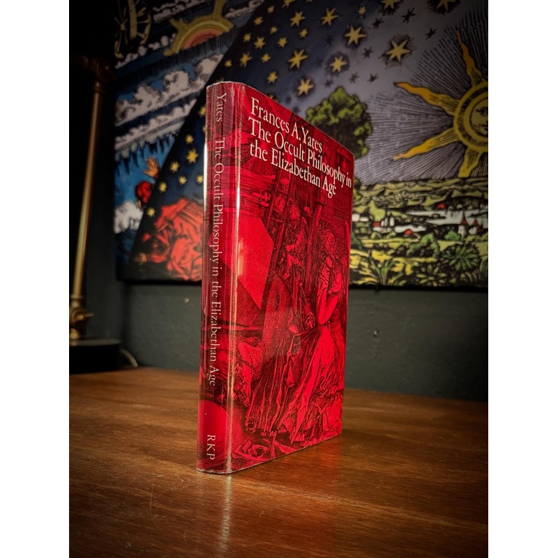 The Occult Philosophy in the Elizabethan Age by Frances A. Yates