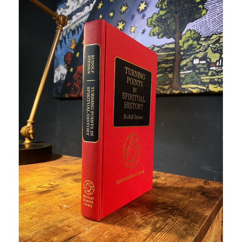 Turning Points in Spiritual History ( First Edition )by Rudolf Steiner
