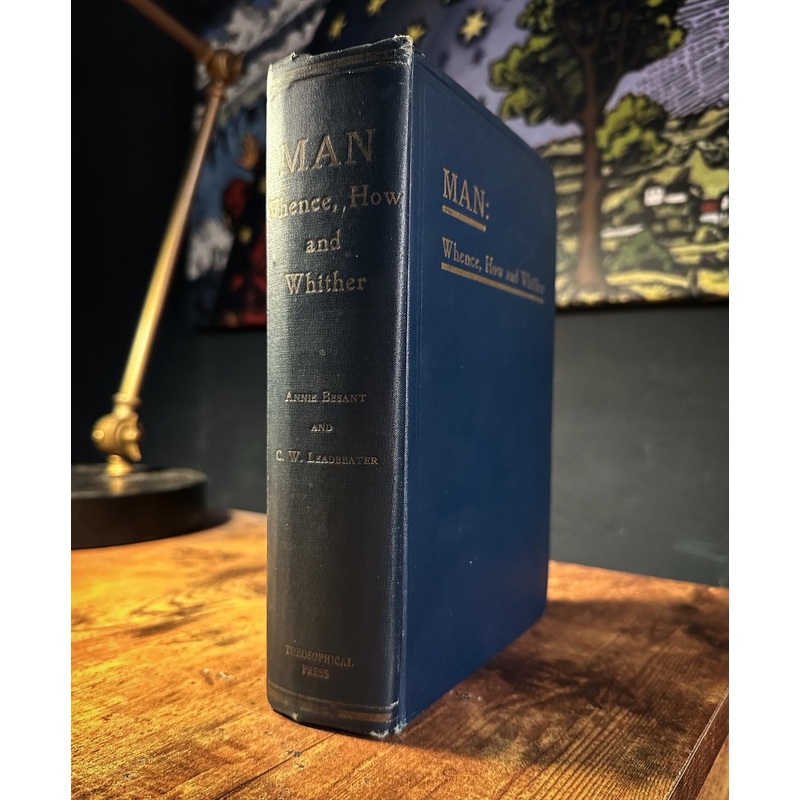 Man Whence, How and Whither by Annie Besant and C.W. Leadbeater