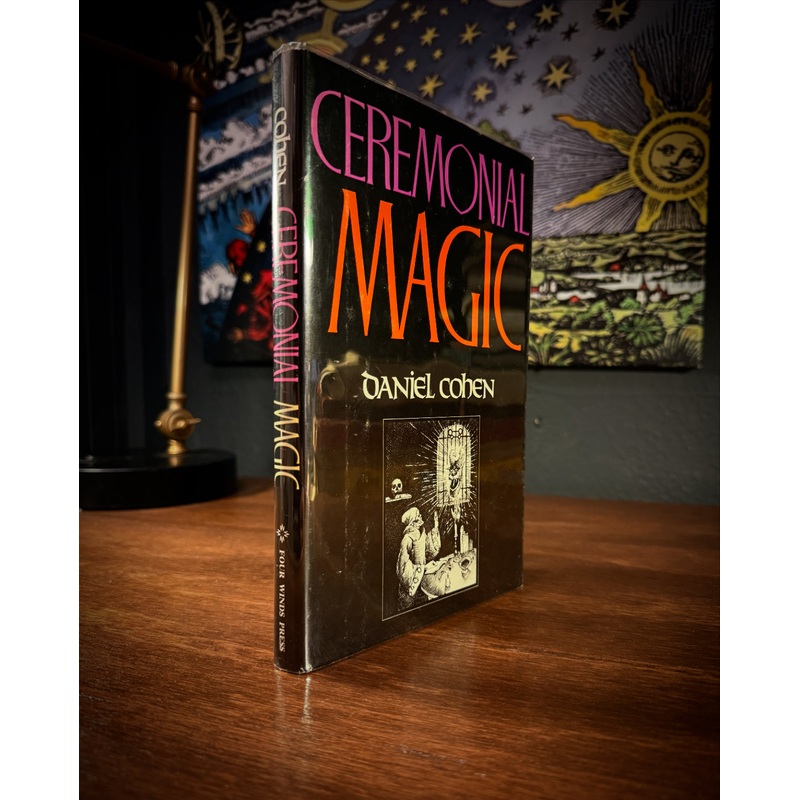 Ceremonial Magic by Daniel Cohen