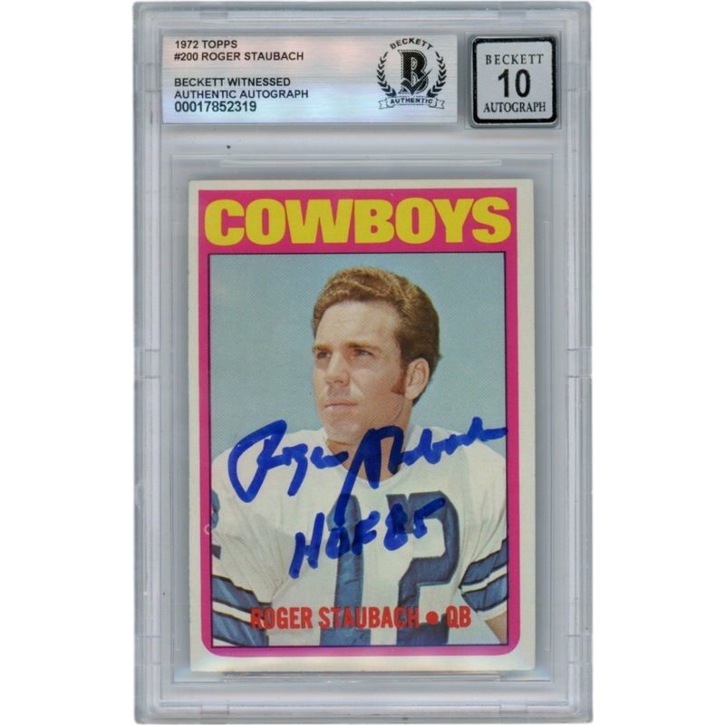 Roger Staubach Autographed 1972 Topps #200 HOF Slab Trading Card Beckett 50071