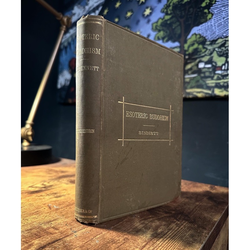 Esoteric Buddhism (1883 Second Edition) by A.P. Sinnett